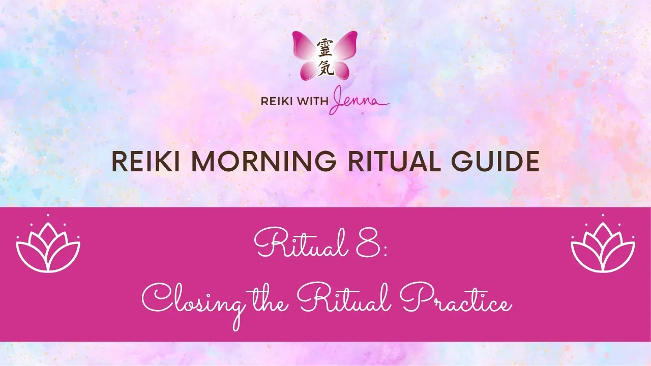 Ritual 8: Closing the Ritual Practice lesson poster
