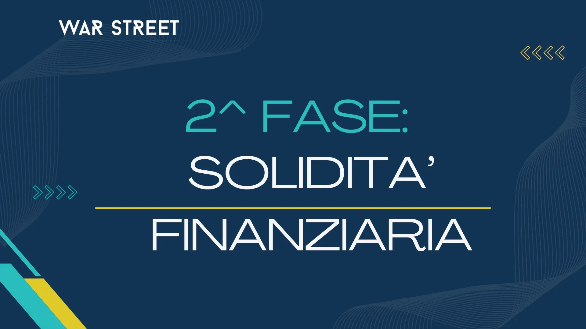 2° Fase: Solidità Finanziaria lesson poster