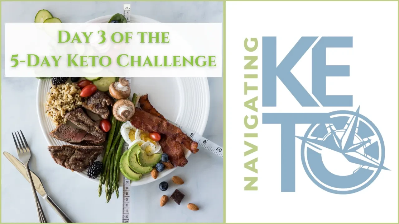 Day 3: Conquering Obstacles and Thriving on Keto lesson poster