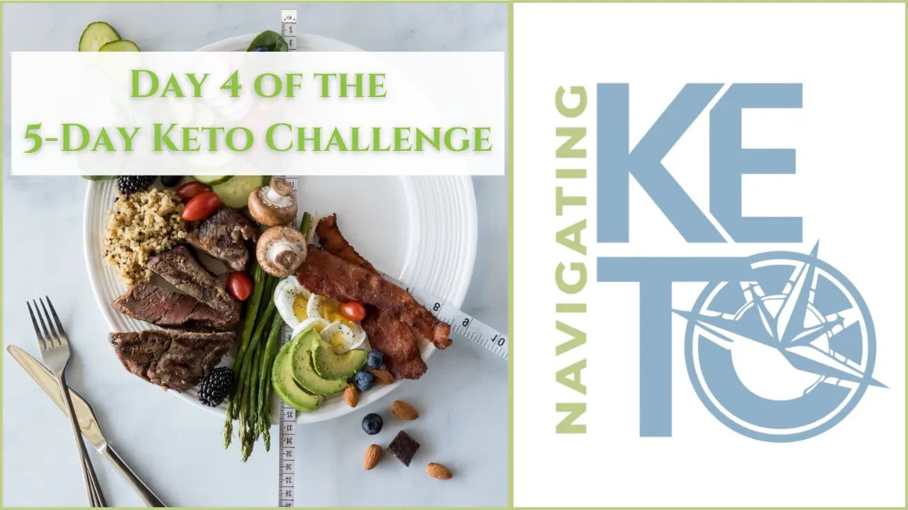 Day 4: Leveling Up Your Keto Lifestyle lesson poster