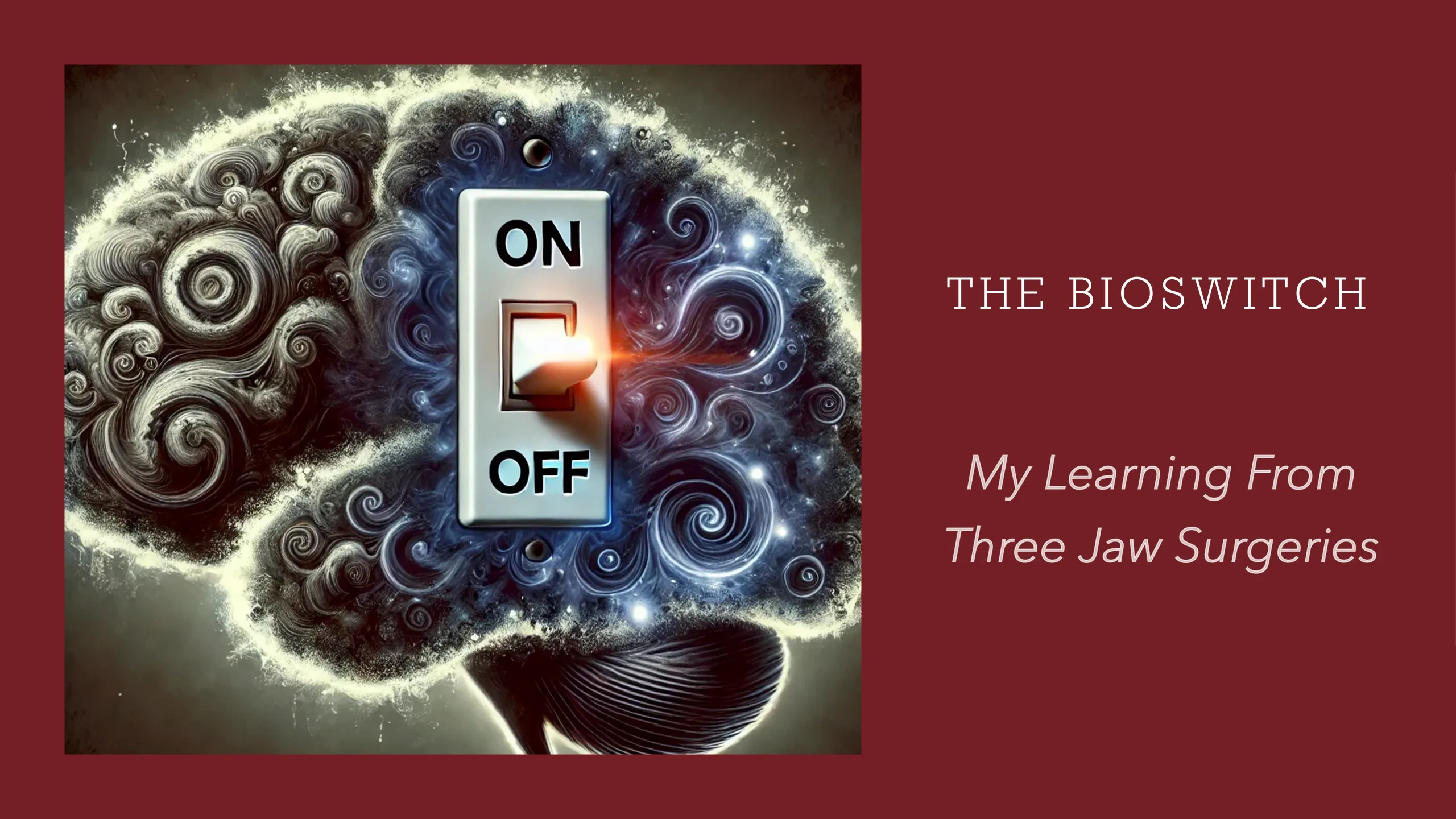 Chronic Health Problems You CANNOT Solve with your Conscious Mind - My Learning from Three Jaw Surgeries. lesson poster