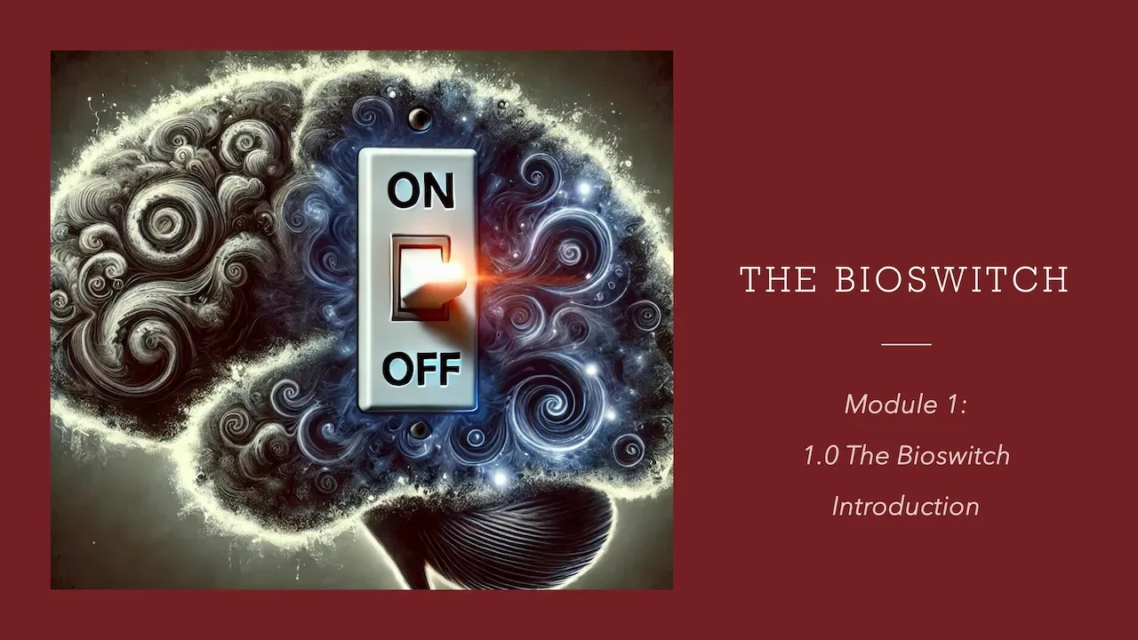 Welcome to 'The Bioswitch' Training Course lesson poster