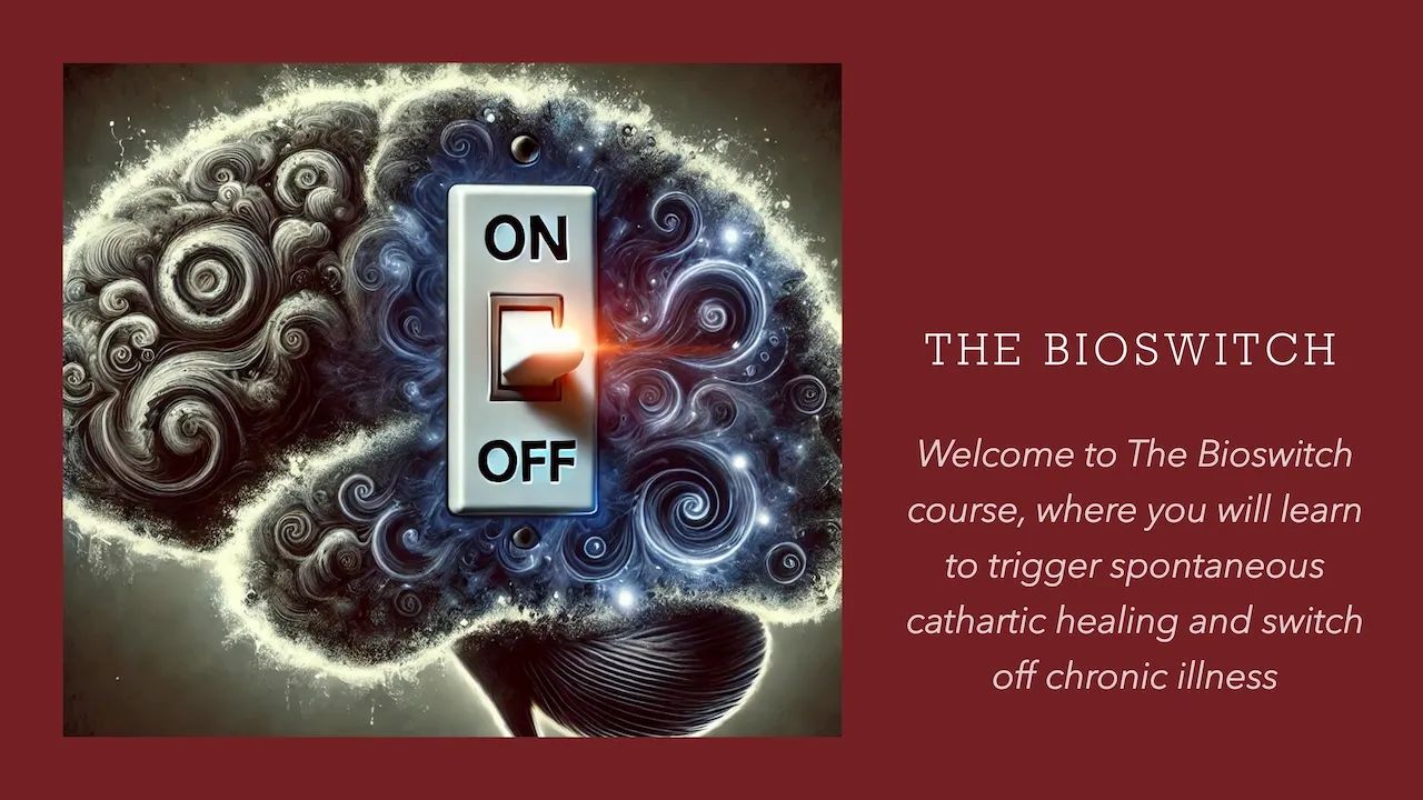 The Bioswitch - Free Mini Course