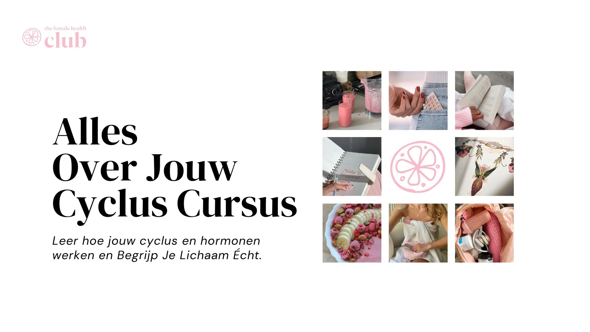Alles over je Cyclus