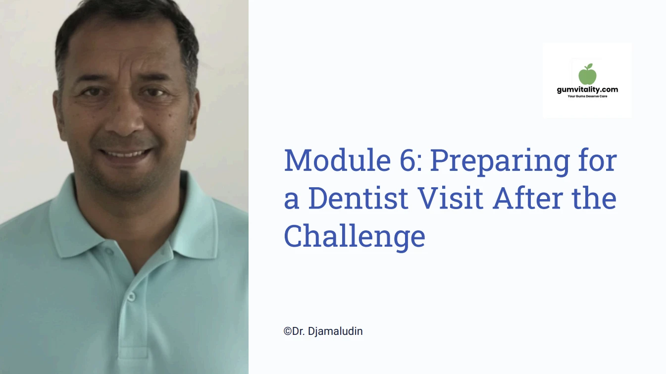 Module 6: Preparing for a Dentist Visit After the Challenge lesson poster
