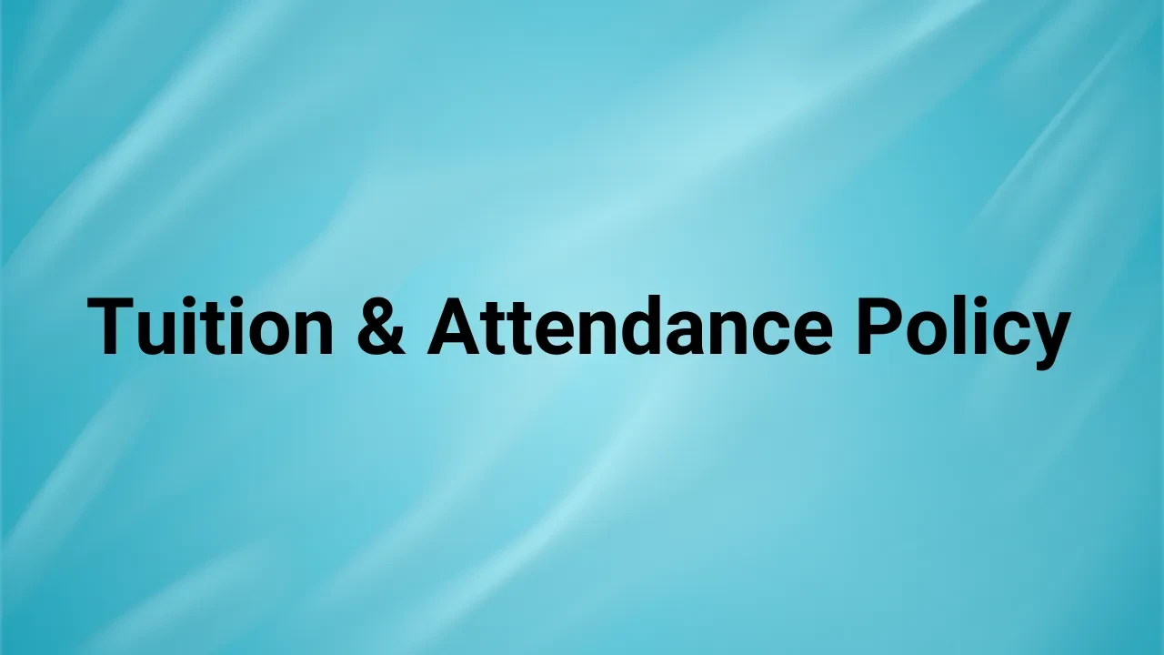 Tuition & Attendance Policies lesson poster