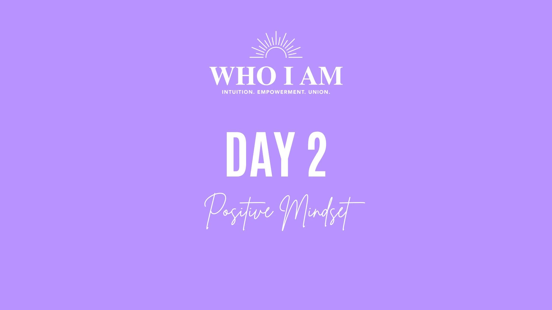 Day 2 – Module 2: Positive Mindset lesson poster