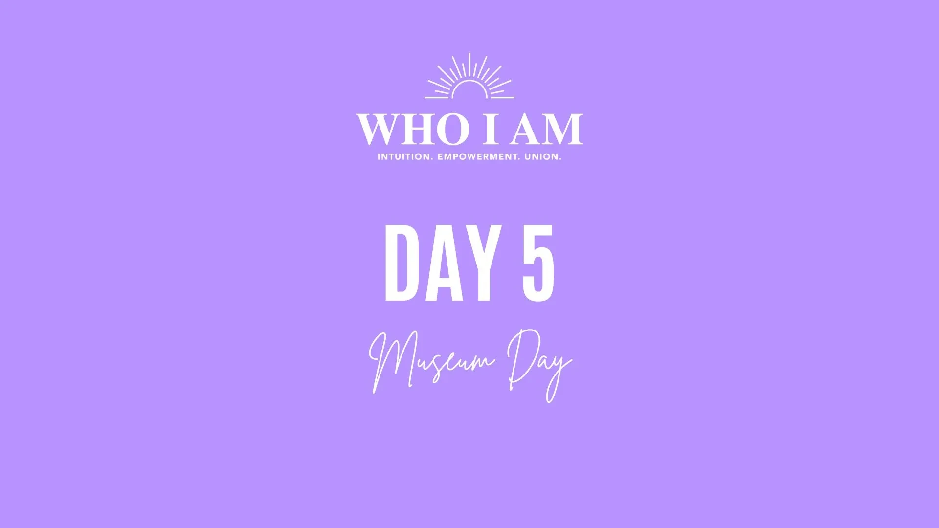 Day 5 – Module 5: Museum Day lesson poster