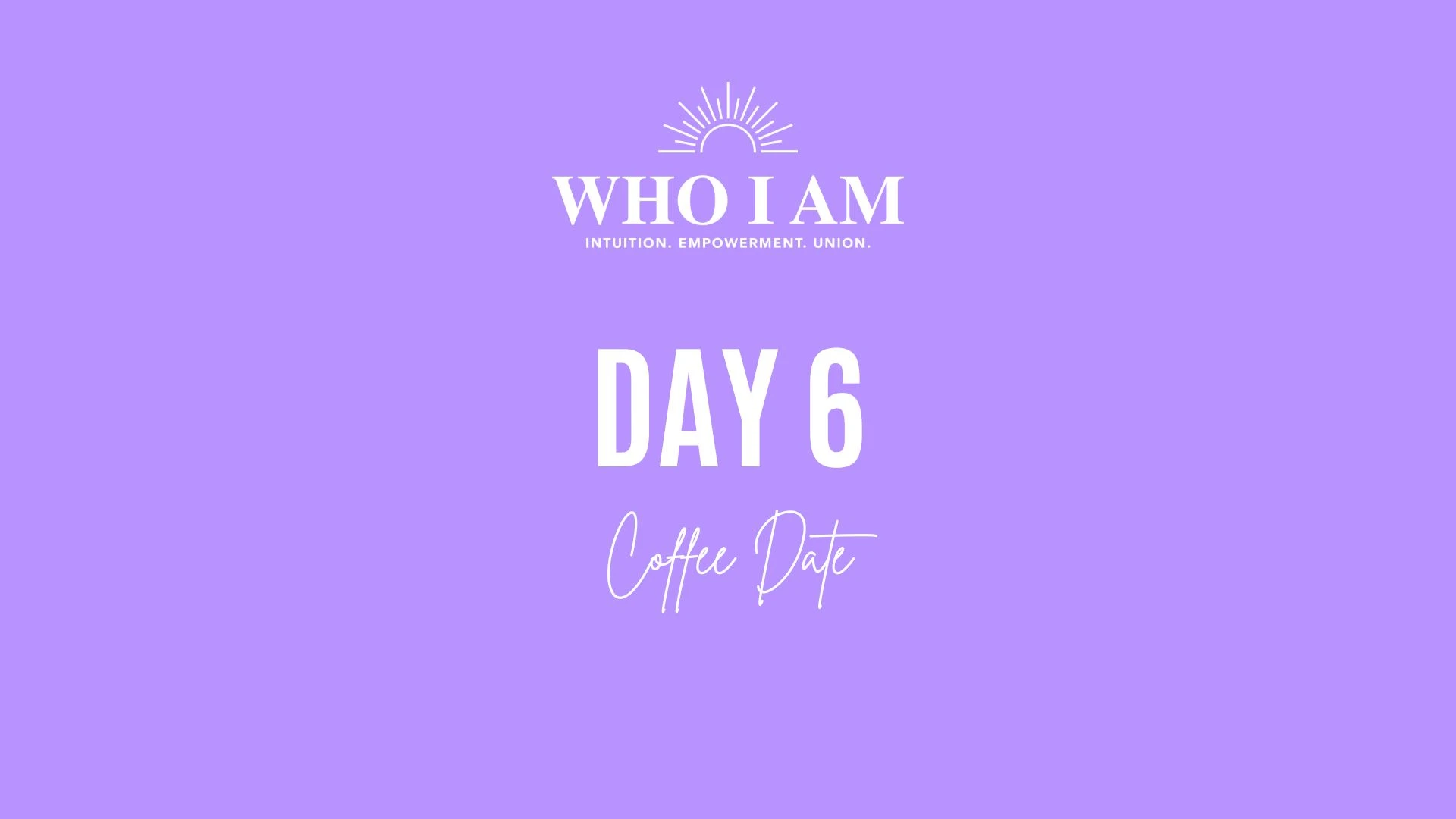Day 6 – Module 6: Coffee Date lesson poster