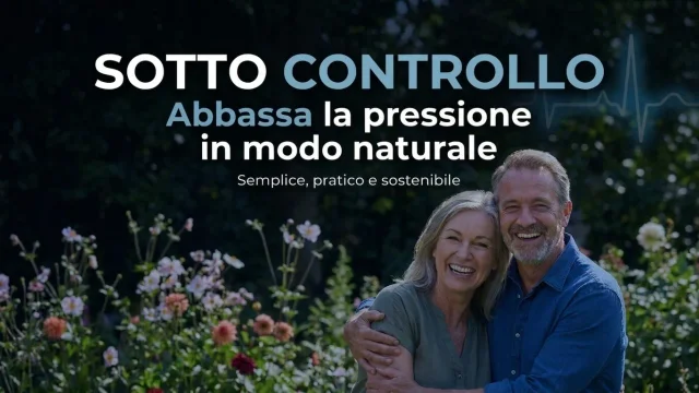Sotto Controllo : Abbassa la pressione in modo Naturale