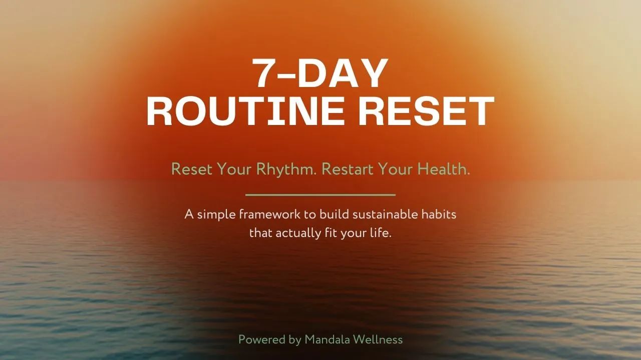 7-Day Routine Reset
