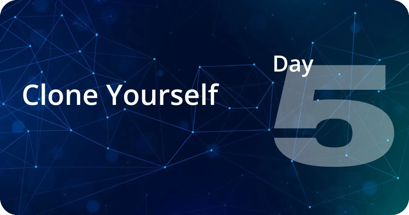 Day 5: Clone Yourself lesson poster
