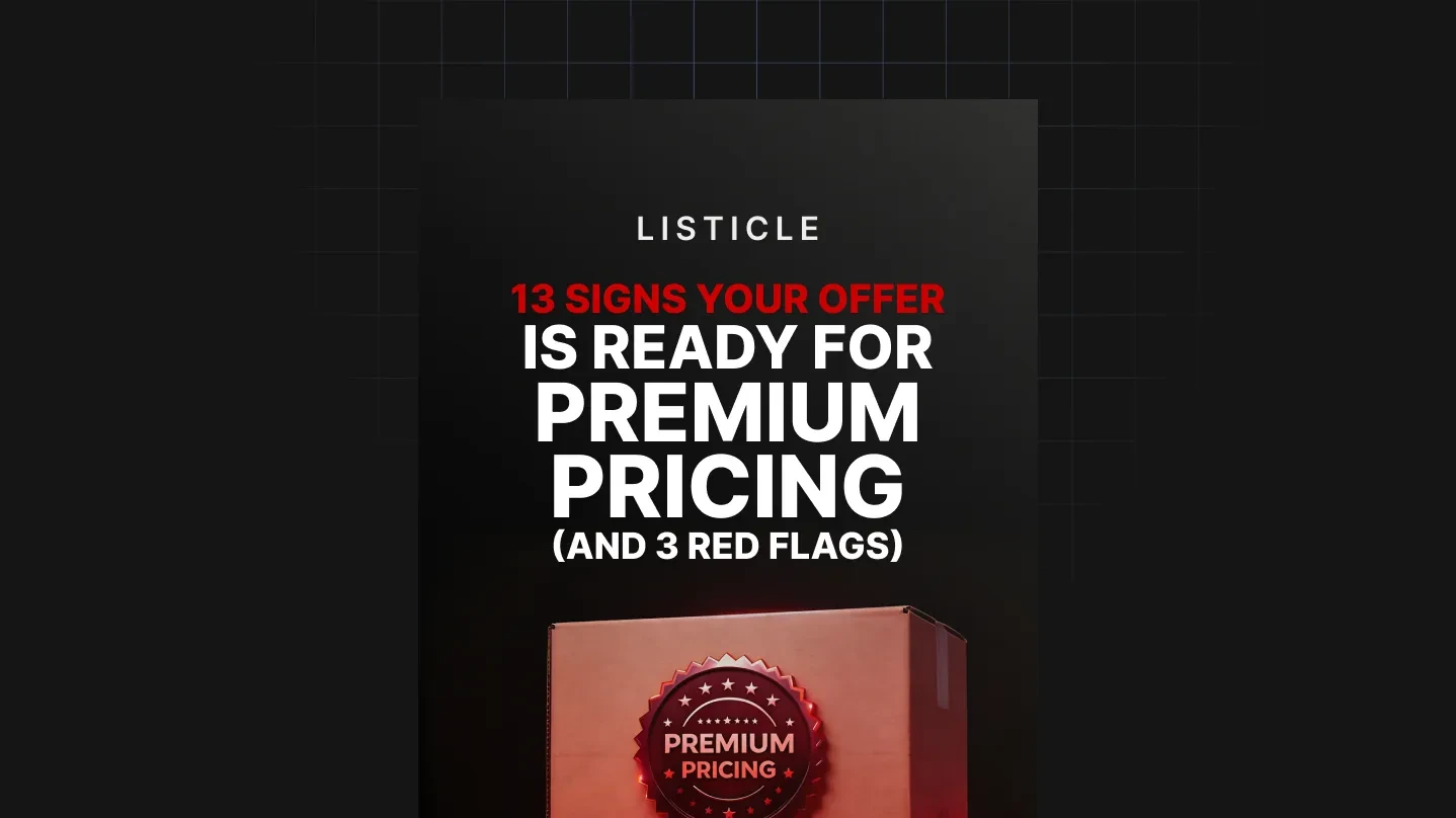 13 Signs Your Offer Is Ready for Premium Pricing lesson poster