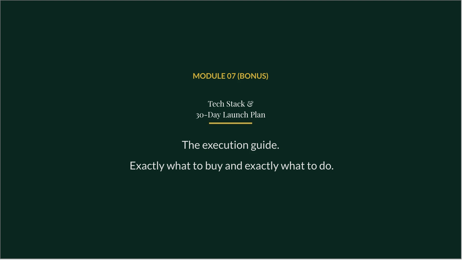 Module 7 — Tech Stack & 30-Day Launch Plan lesson poster