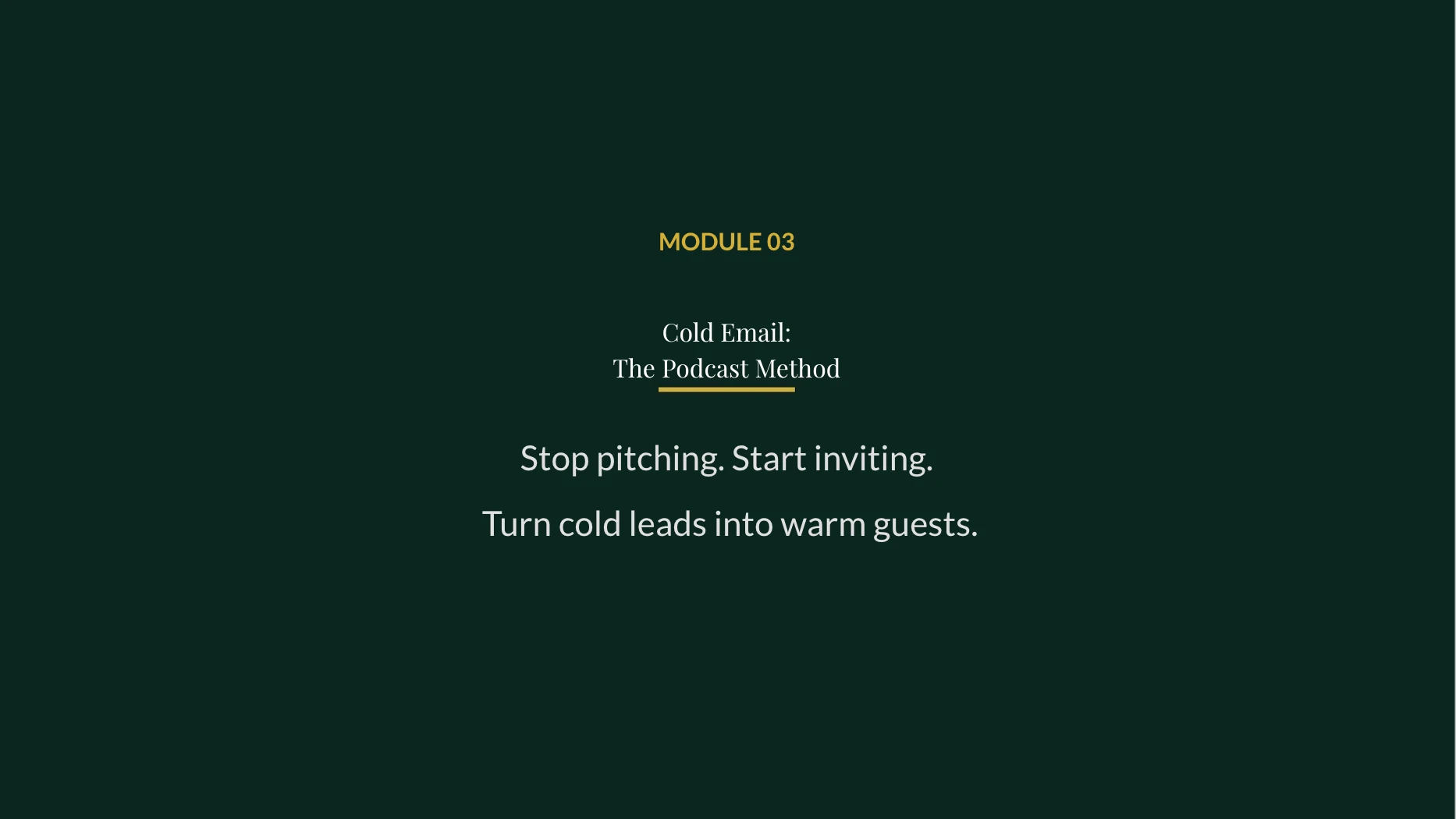 Module 3 — Cold Email: The Podcast Method lesson poster