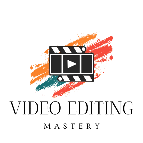Video Editing Mastery Course for Beginners