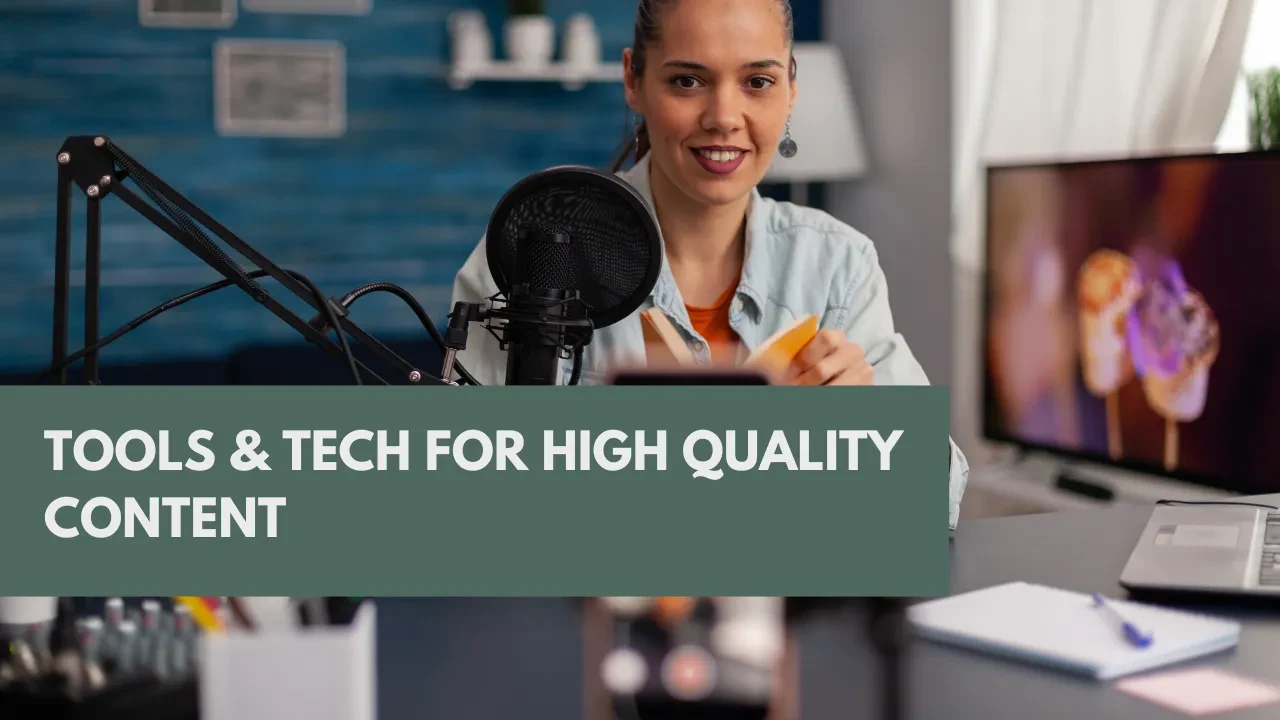 Tools & Tech for High-Quality Content lesson poster