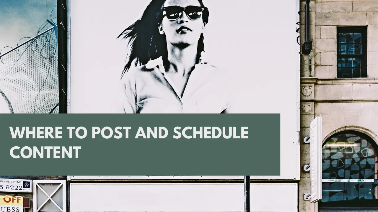Where to Post & Schedule Content lesson poster
