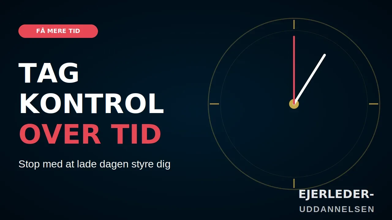 Video 2 · Tag kontrol over din tid lesson poster