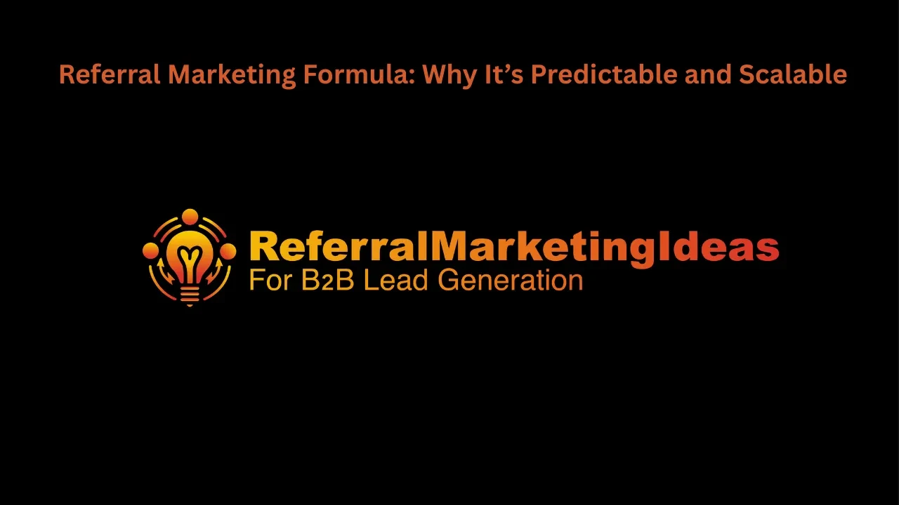Referral Marketing Formula: Why It’s Predictable and Scalable lesson poster