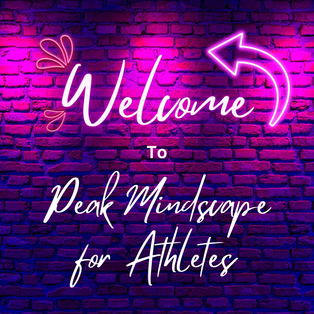 Welcome to Peak Mindscape for Athletes Course lesson poster
