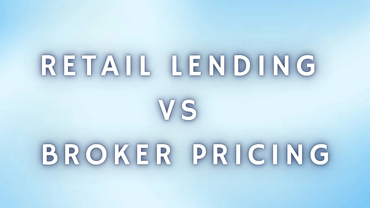 Retail Lending VS Broker Pricing lesson poster