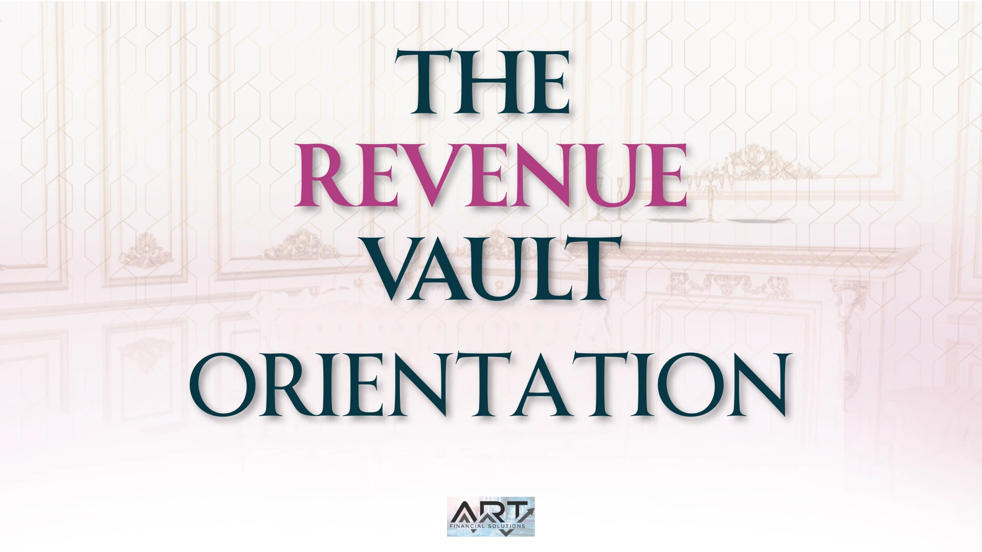 Module 1 - Welcome to The Revenue Vault - Orientation lesson poster