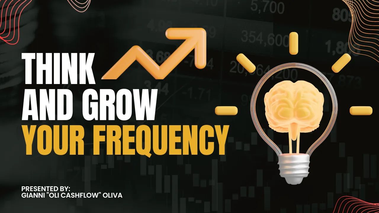 Think & Grow Your Frequency