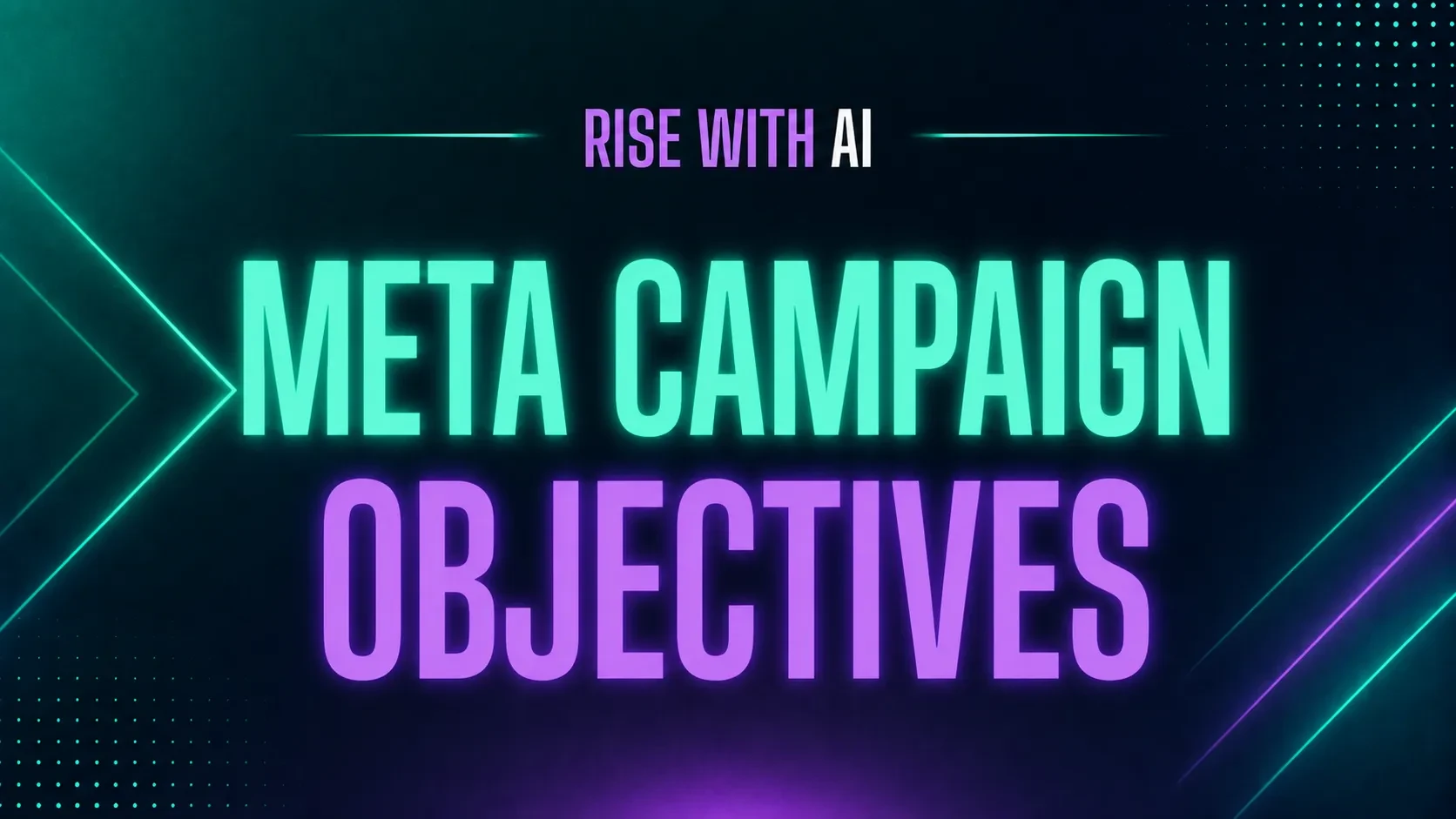 Lesson 3: Meta Campaign Objectives lesson poster