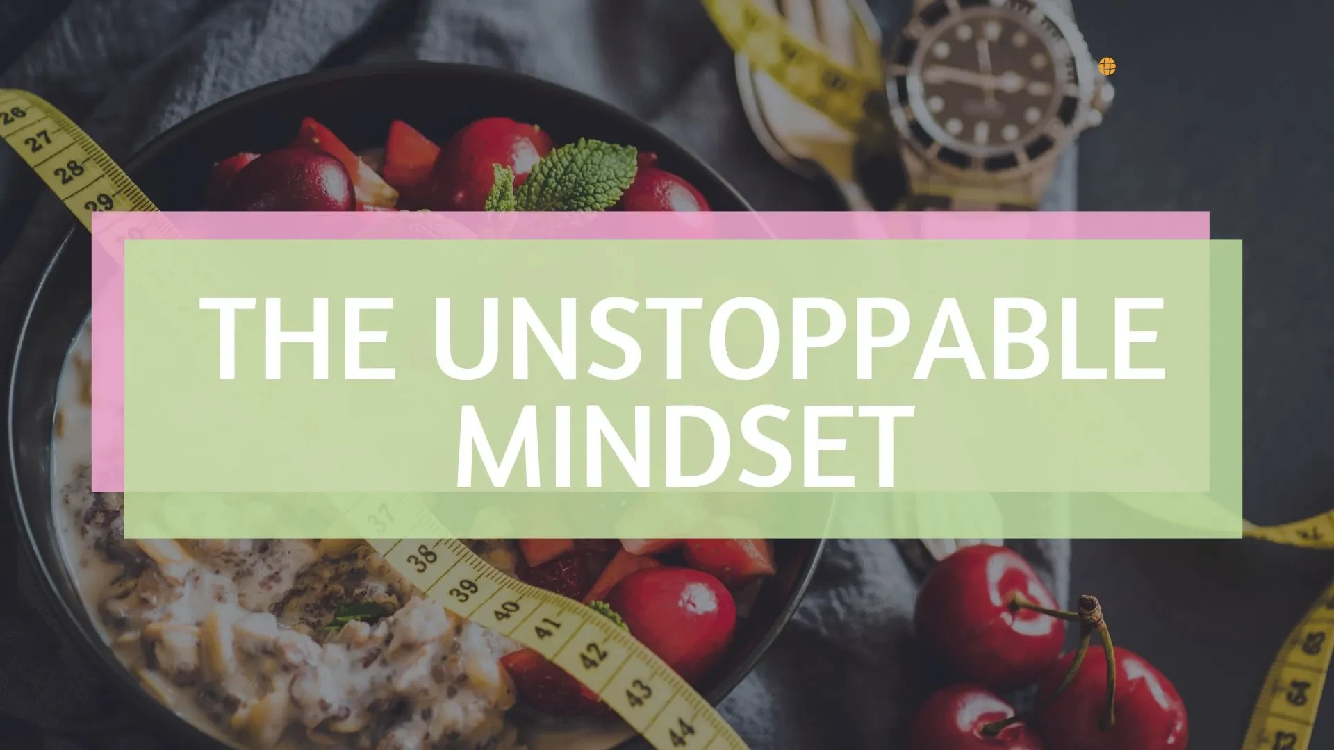 The Unstoppable Mindset lesson poster