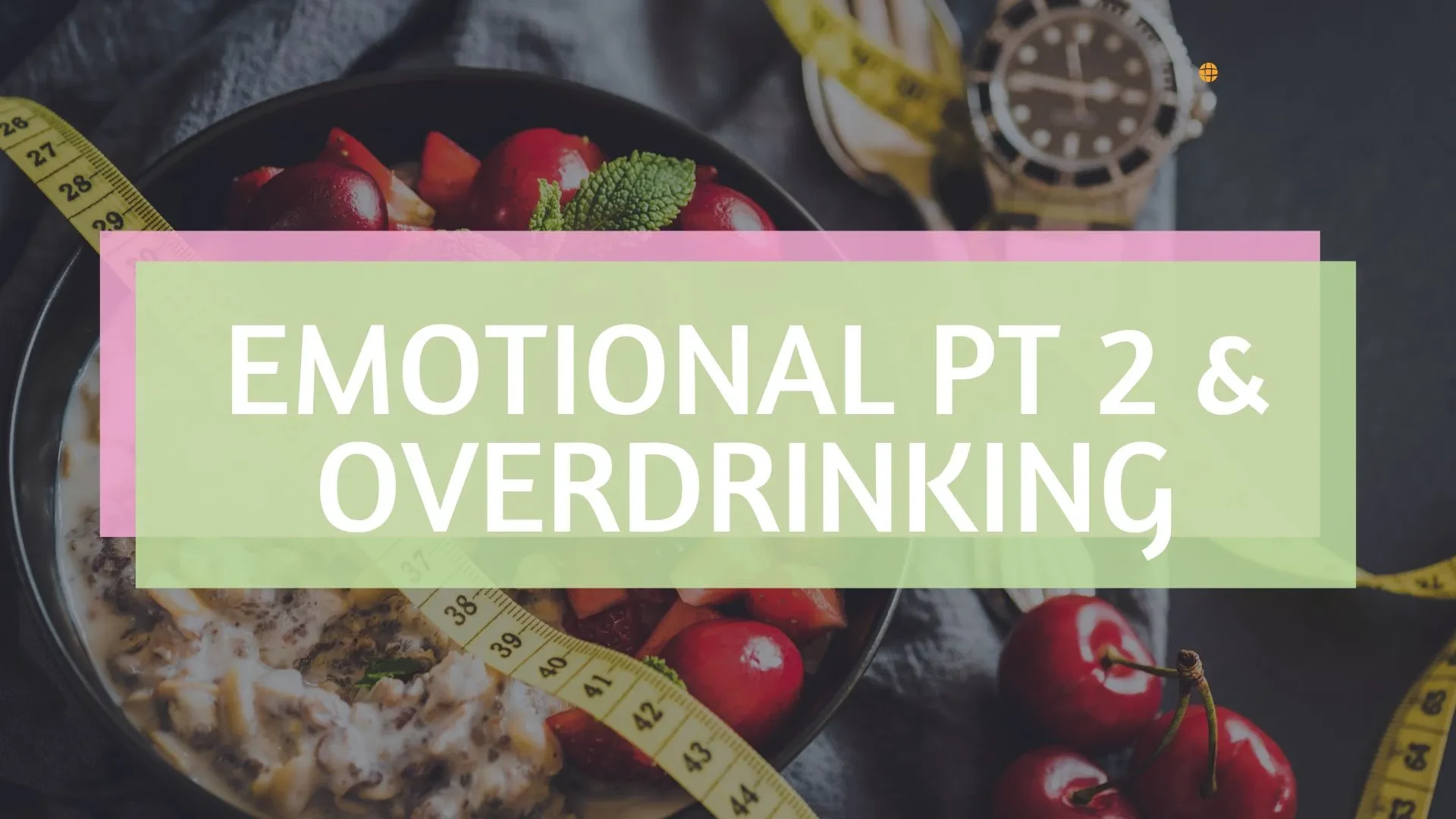 Emotions Pt. 2 and Overdrinking lesson poster