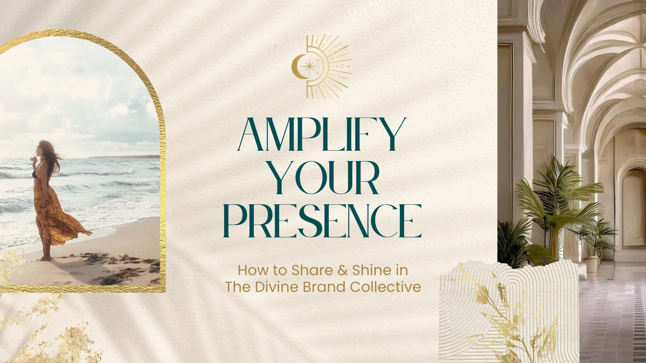 Amplify Your Presence: How to Share & Shine in The Divine Brand Collective lesson poster
