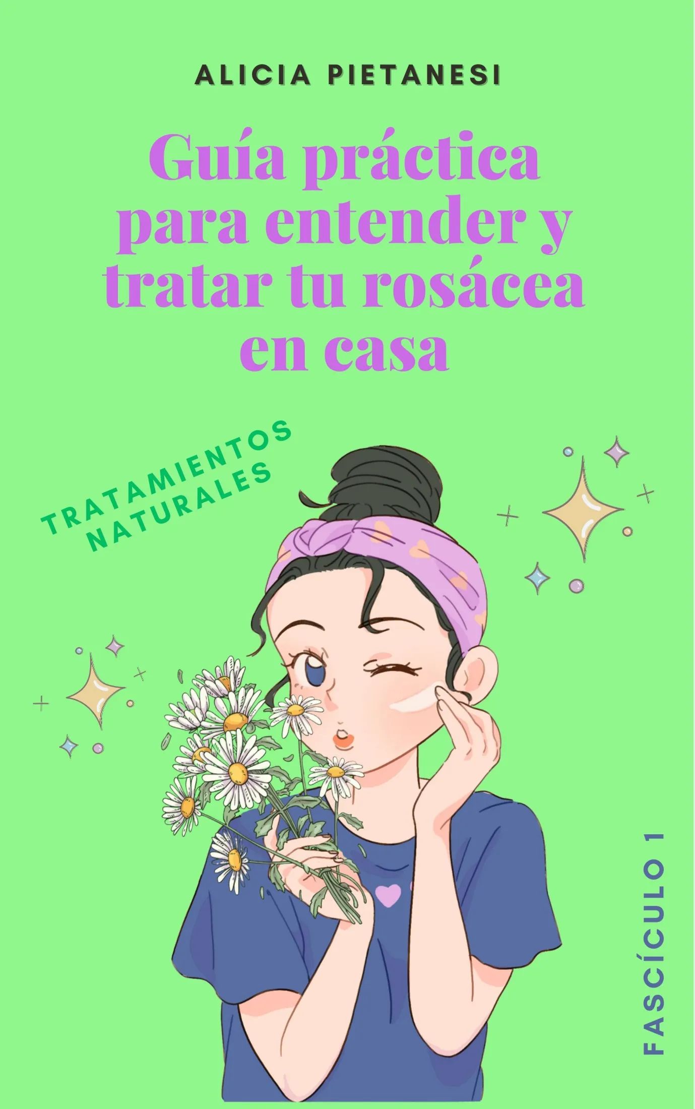 Ebook Guía Práctica para entender y tratar tu rosácea en casa 