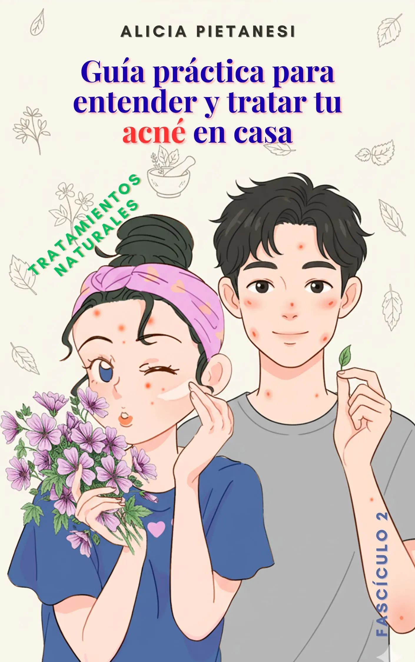 Ebook Guía Práctica para entender y tratar tu acné en casa