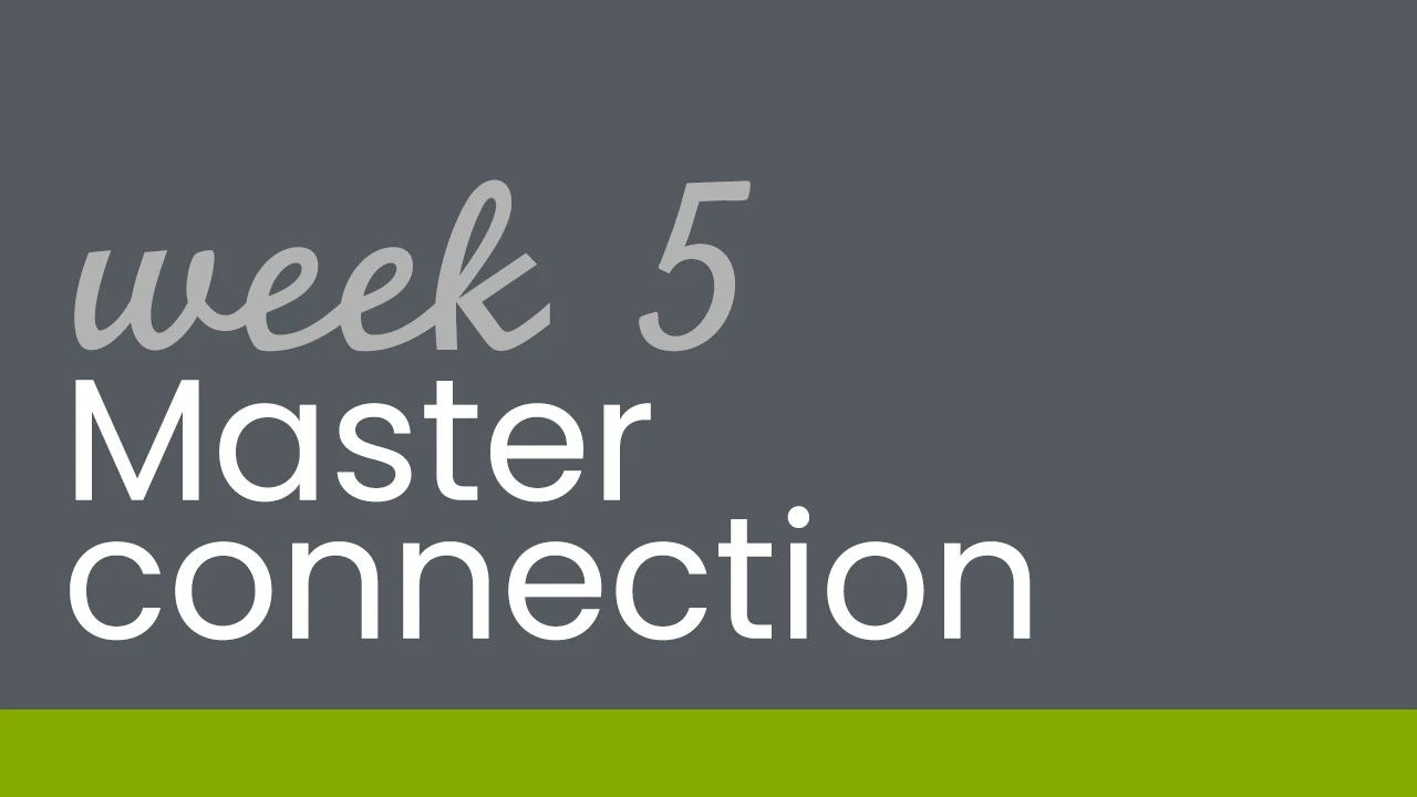 Week 5: Building Connections lesson poster