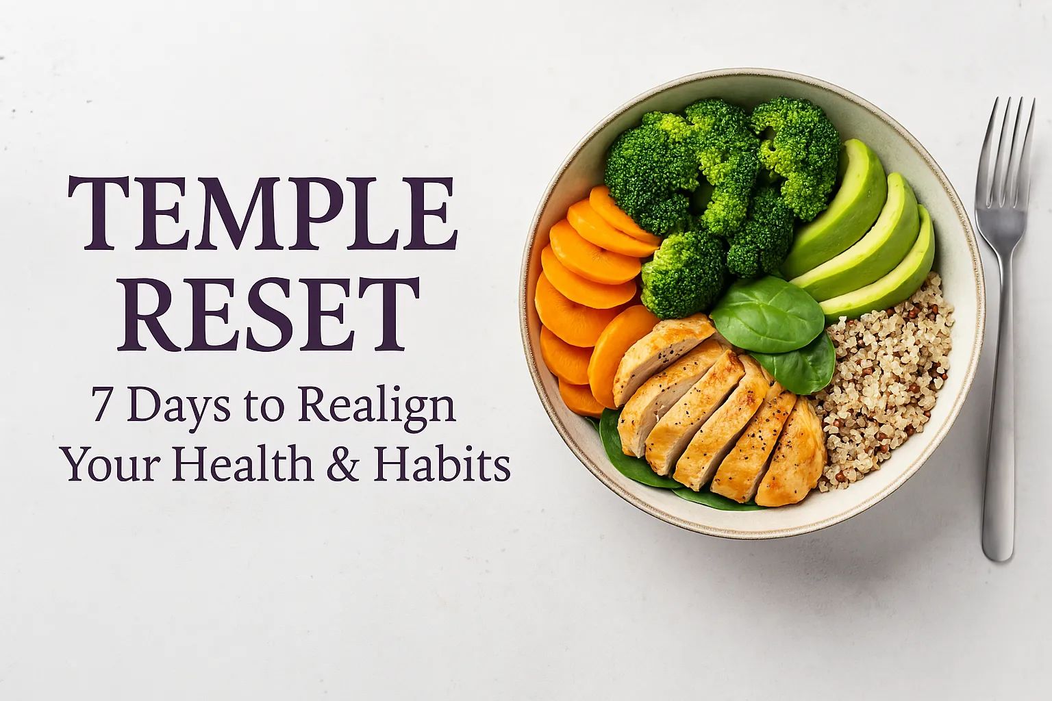 Temple Reset: 7 Days to Realign Your Health & Habits