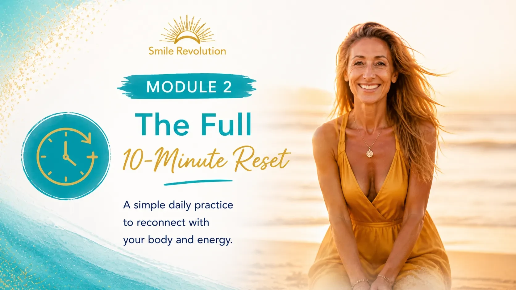 🔹 MODULE 2 — The Full 10-Minute Reset lesson poster