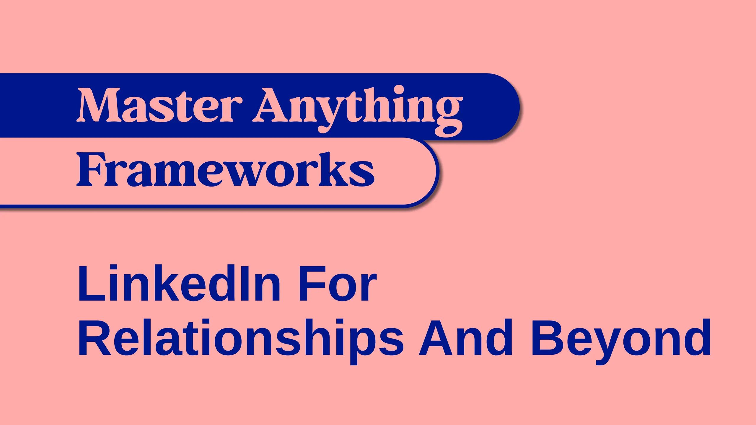 LinkedIn Mastery