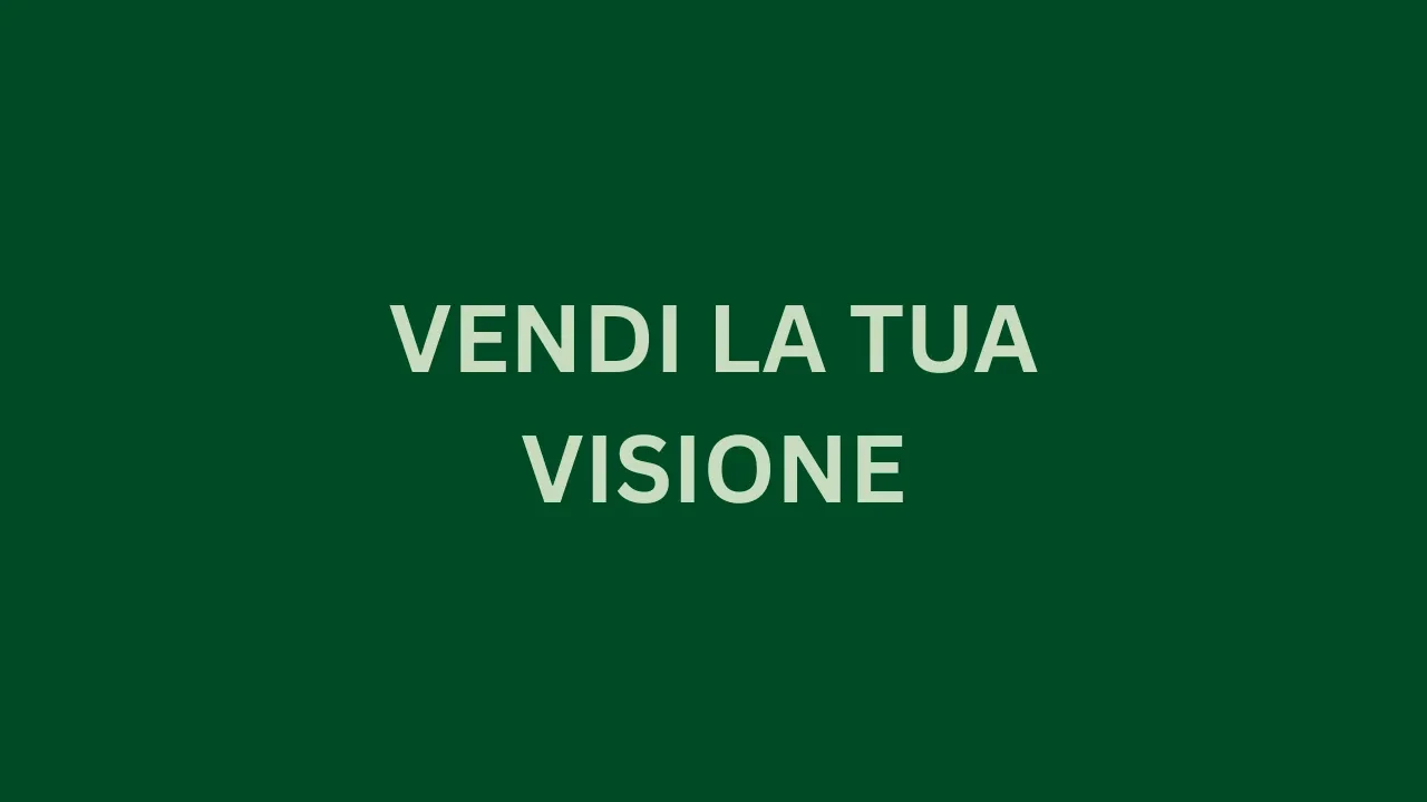 Vendi la tua visione lesson poster