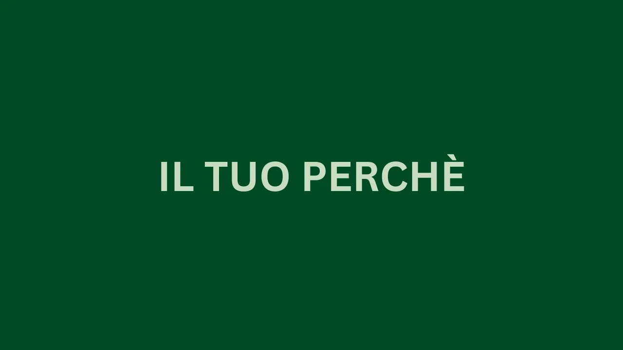 Il tuo perchè lesson poster