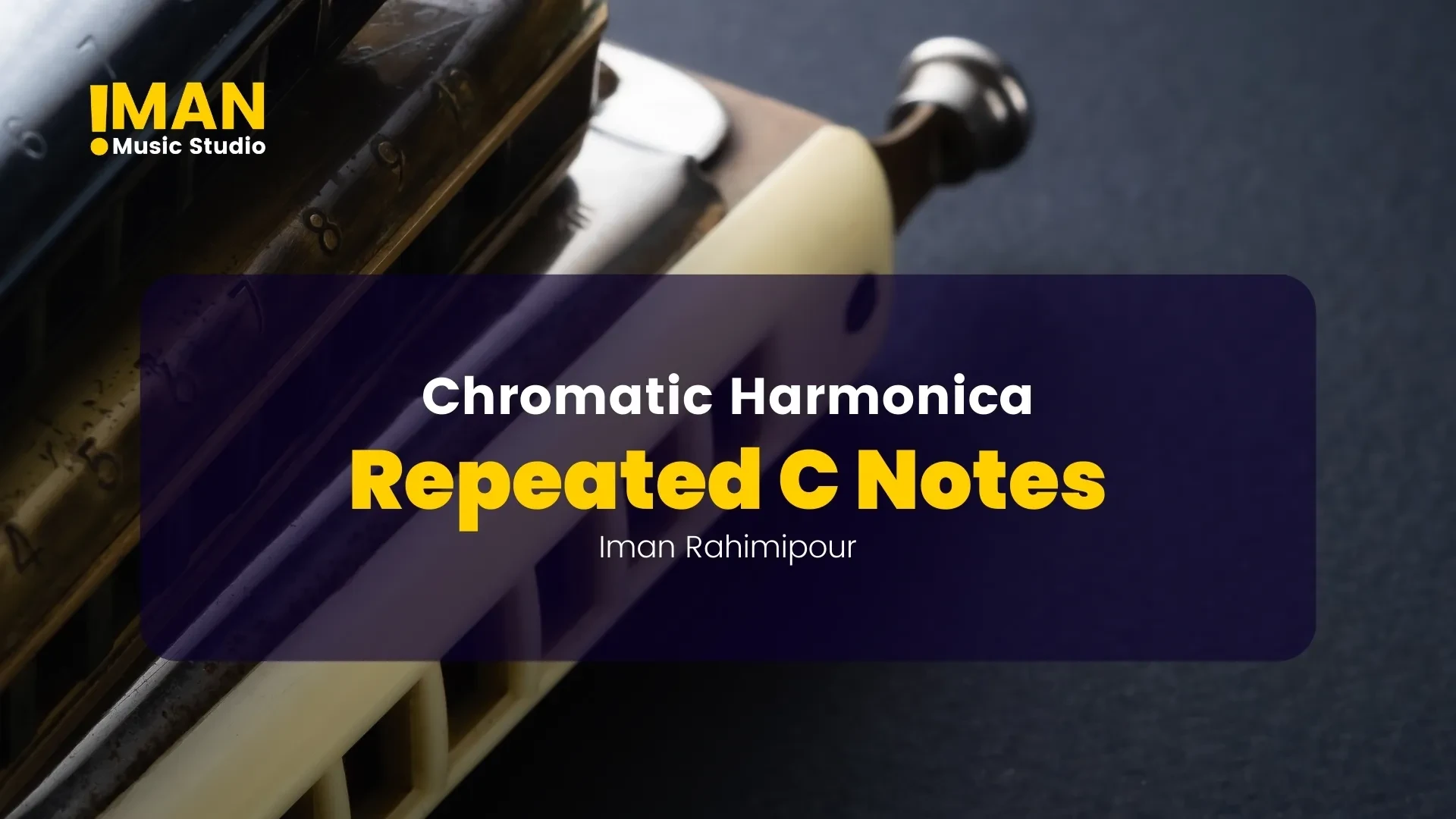 Lesson 4: Repeated C Notes on Chromatic Harmonica lesson poster