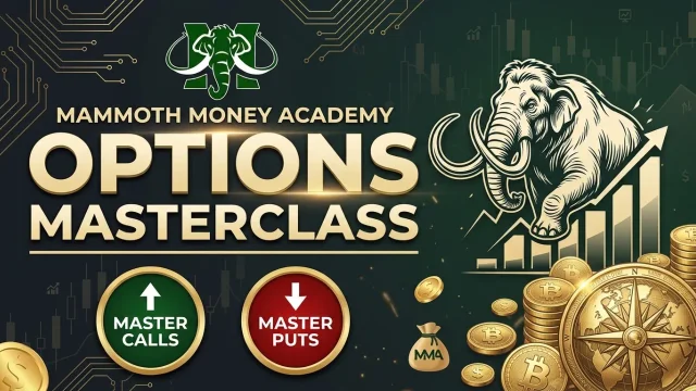 Mammoth Money Academy Options Masterclass