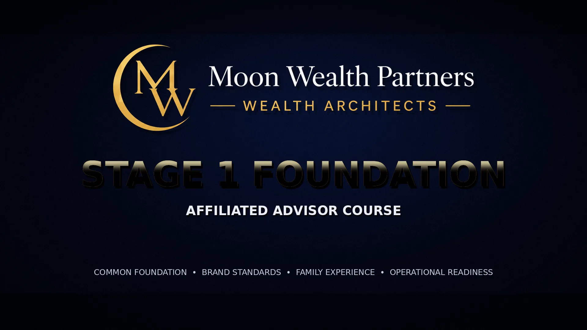 Moon Wealth Partners - Stage 1 Affiliated Advisor Foundation