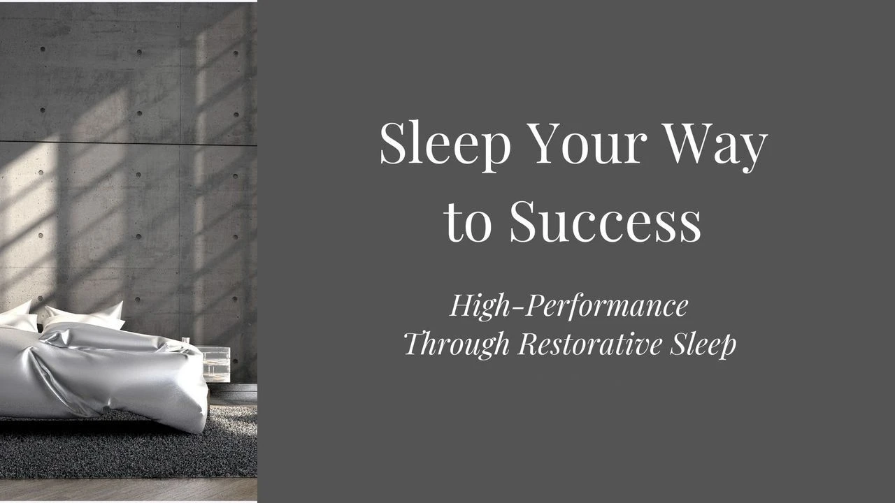 Preview: SLEEP YOUR WAY TO SUCCESS - High-Performance Through Restorative Sleep lesson poster