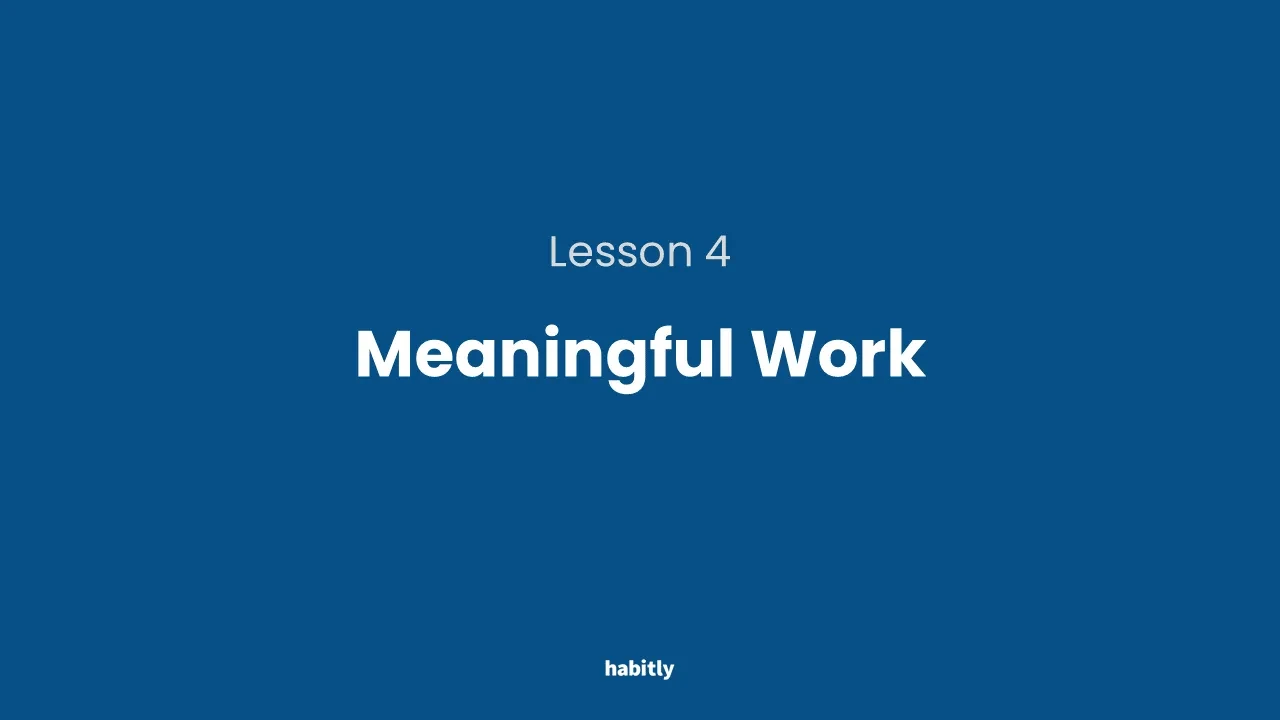 Lesson 4: Meaningful Work lesson poster