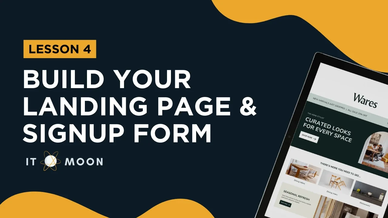 Lesson 4 – Build Your Landing Page & Signup Form lesson poster