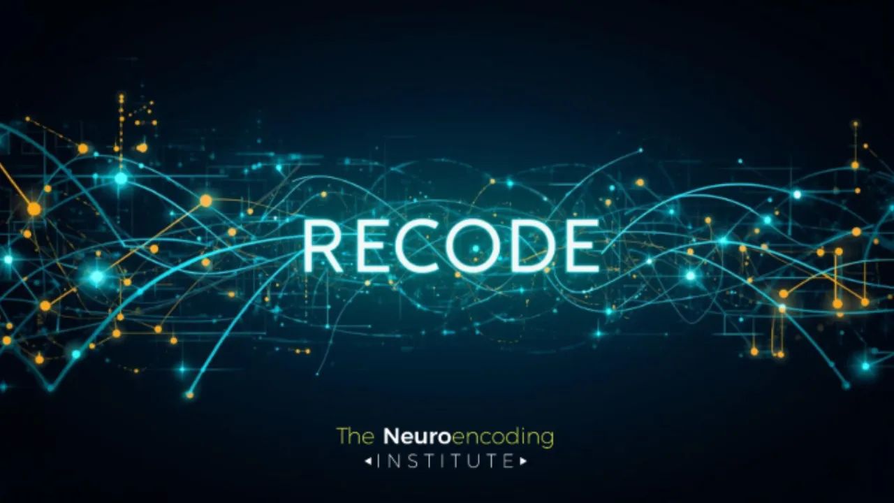 RECODE - The Science of Neuroencoding for Personal development and peak performance