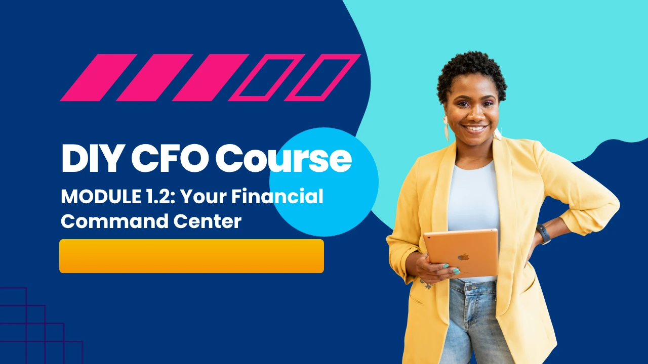 MODULE 1.2: Your Financial Command Center: Chart of Accounts & Reconciliation lesson poster