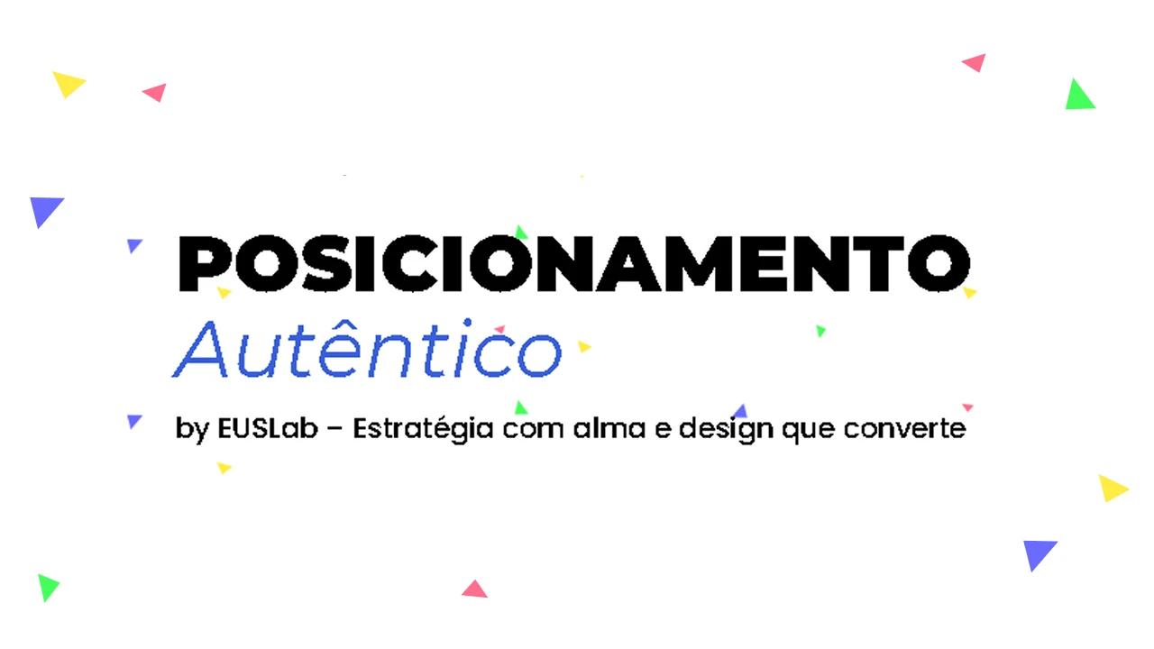 Aula 1: Posicionamento Autêntico — Como traduzir sua essência em palavras e imagens lesson poster