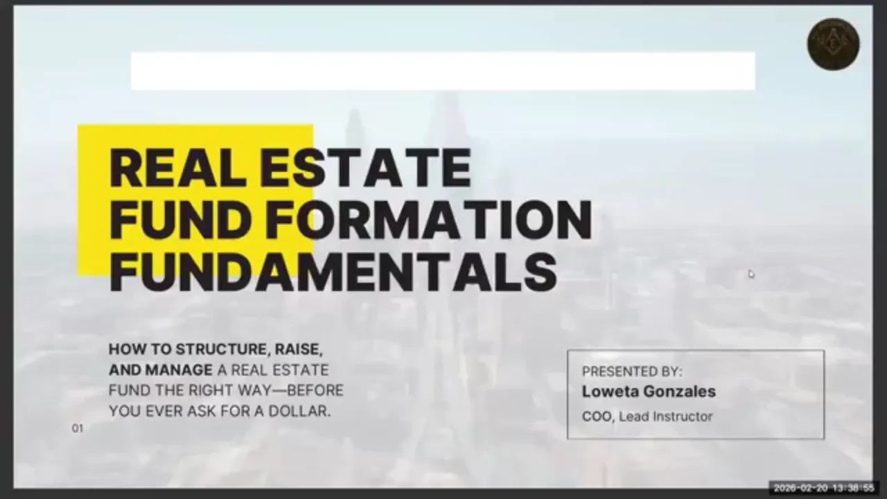 Real Estate Fund Formation Fundamentals lesson poster